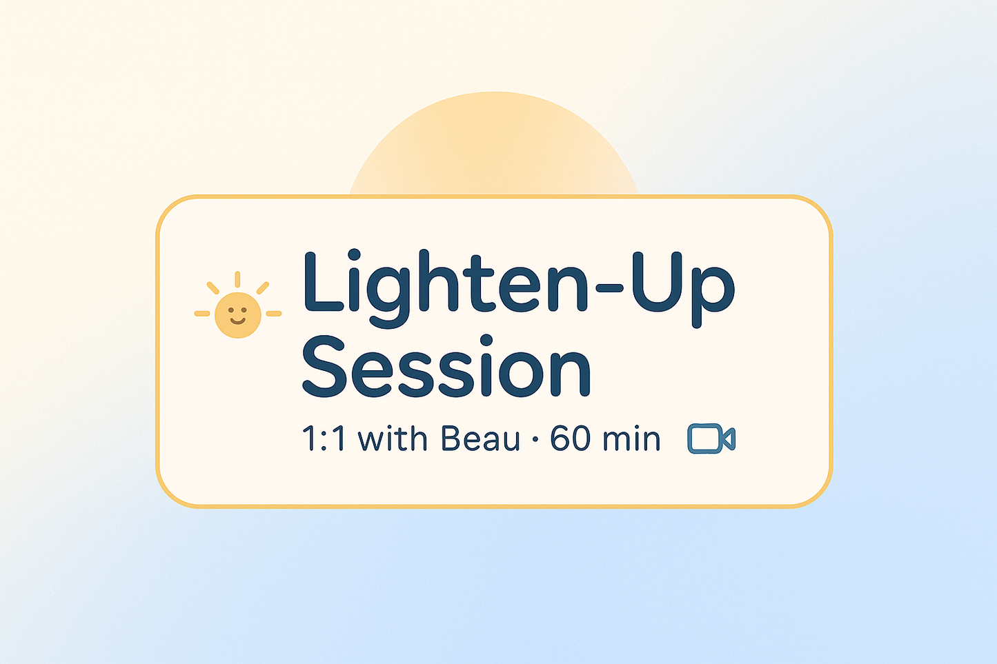 Lighten Up Session (60 min)