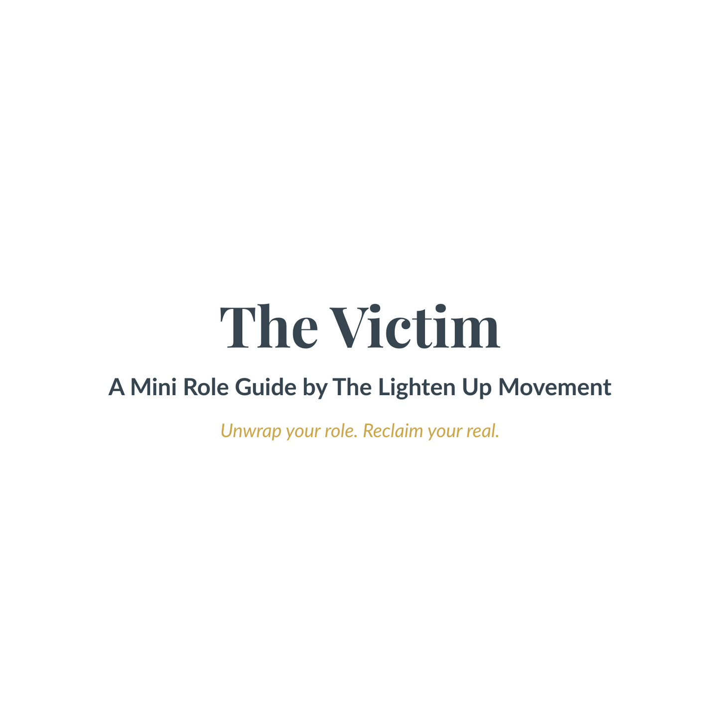 The Victim Guide: From Powerless to The Creator
