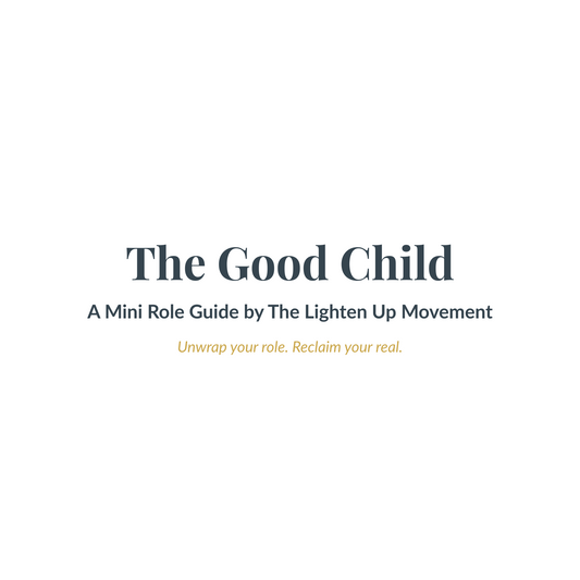The Good Child Guide: From Pleasing to The Free One